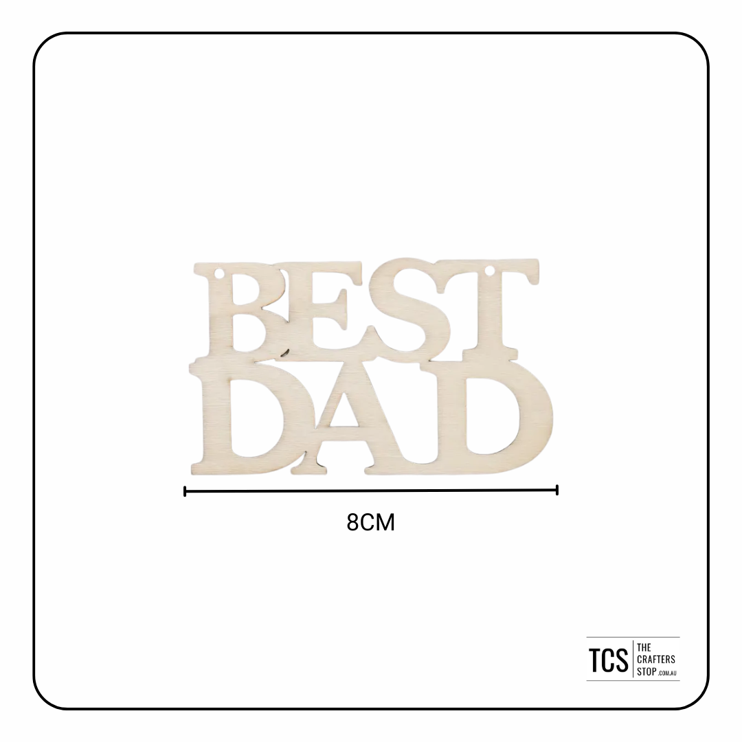 Wooden "BEST DAD" Father's Day Sign