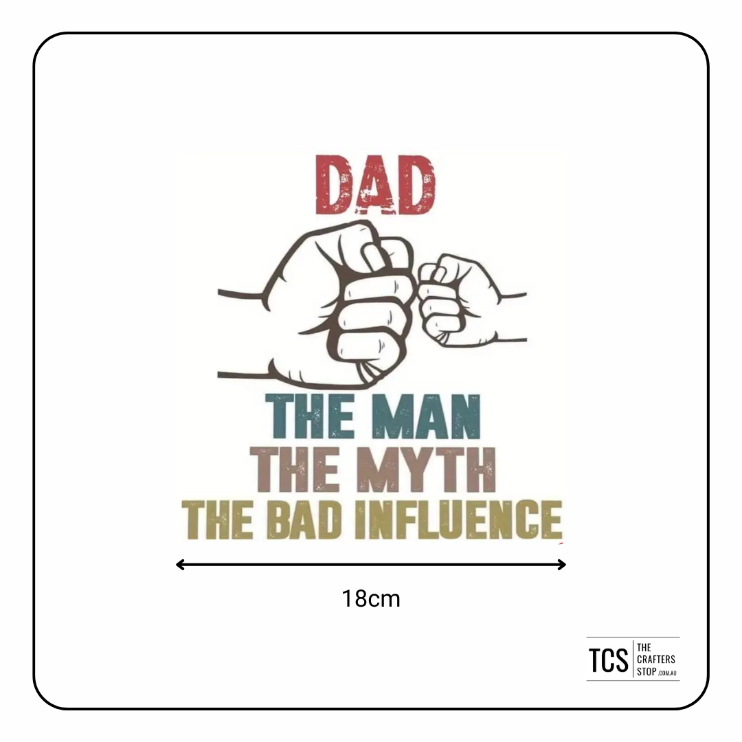 Fathers Day "DAD, THE MAN" DTF Iron On Transfers