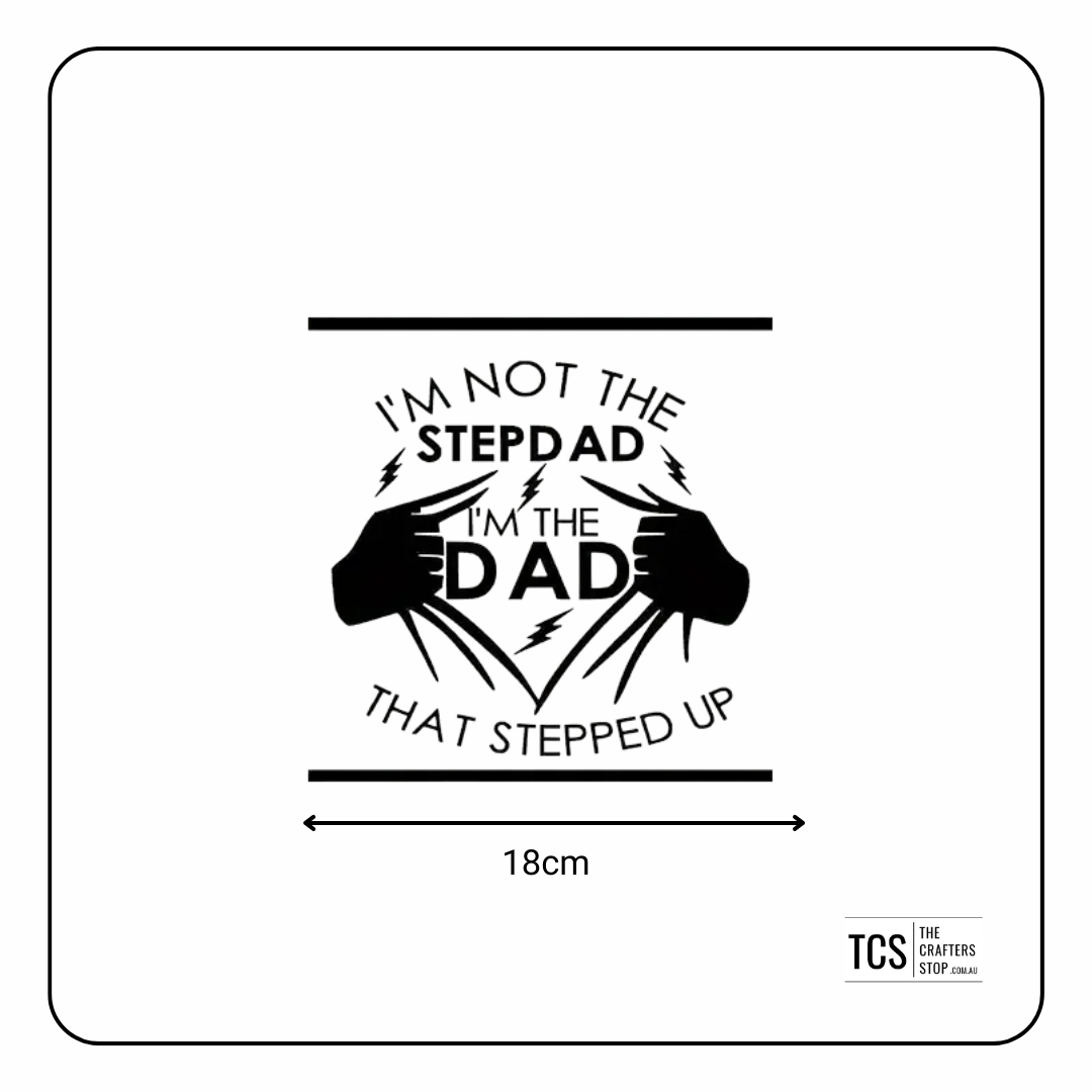 Fathers Day "STEPDAD" DTF Iron On Transfer
