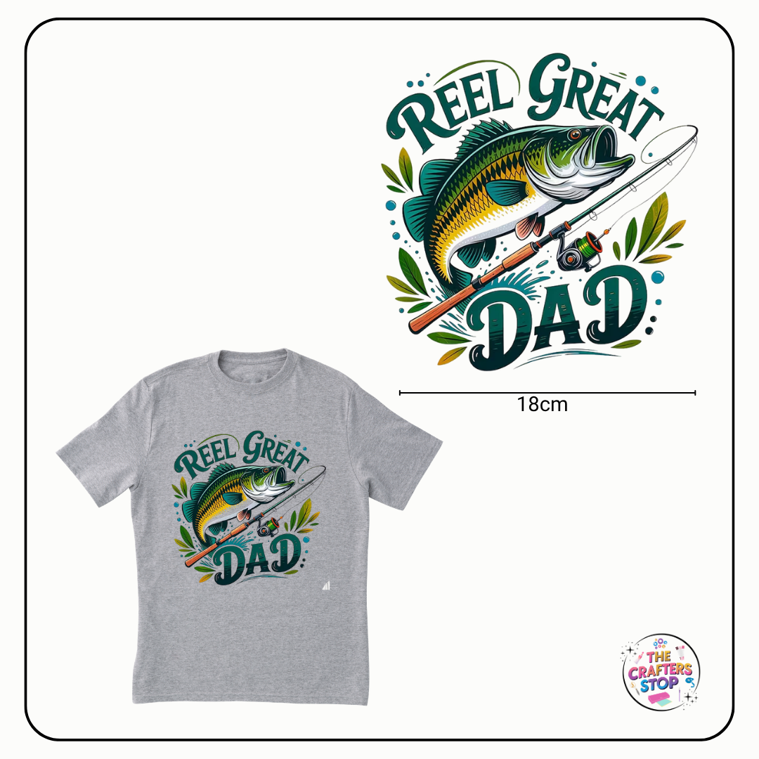 Fathers Day "REEL GREAT DAD" DTF Iron On Transfer