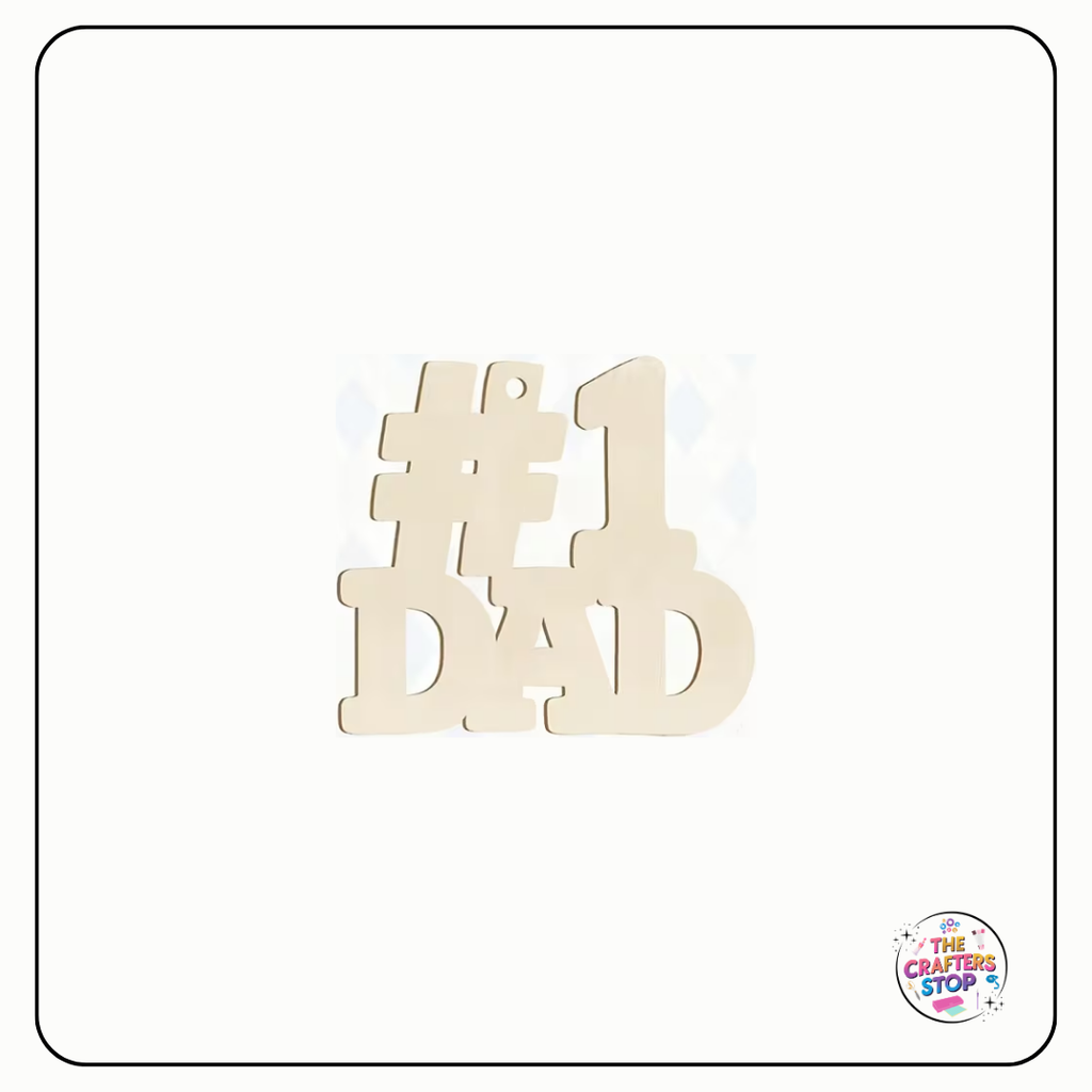 Wooden "#1 DAD" Father's Day Shapes