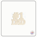 Wooden "#1 DAD" Father's Day Shapes