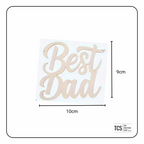 Wooden Father's Day Sign (Best Dad)