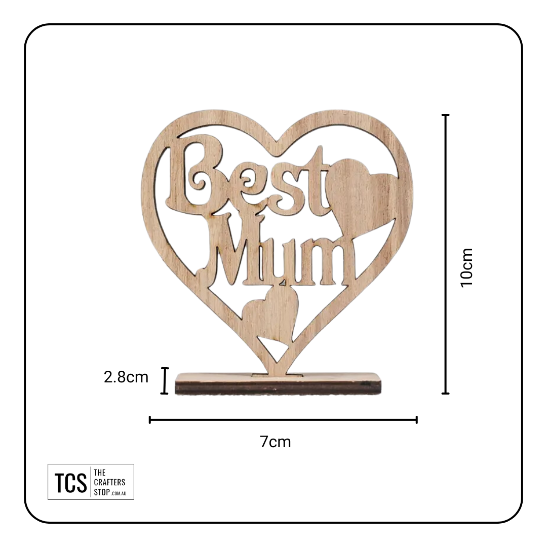 Standing Wooden Mother's Day Sign (Best Mum)