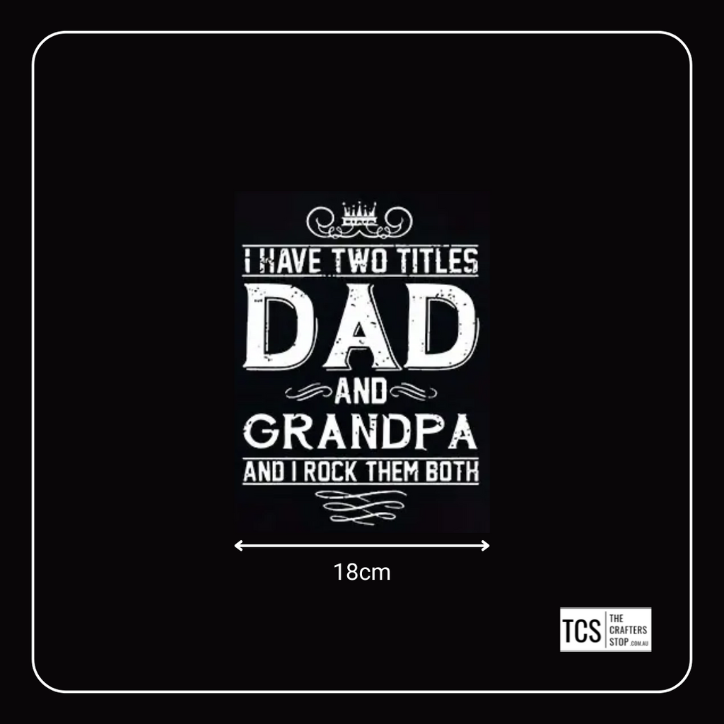 Fathers Day "Dad, Grandpa" DTF Iron On Transfer