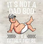 Dad Bod Funny Themed Ready Made DTF Iron On Transfers