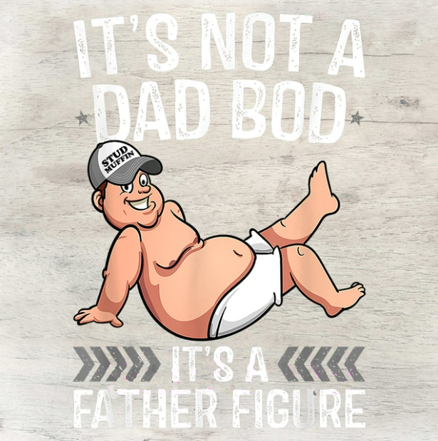 Dad Bod Funny Themed Ready Made DTF Iron On Transfers